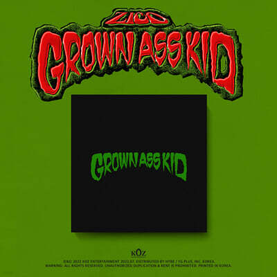 지코 (ZICO) - 4th Mini Album : Grown Ass Kid