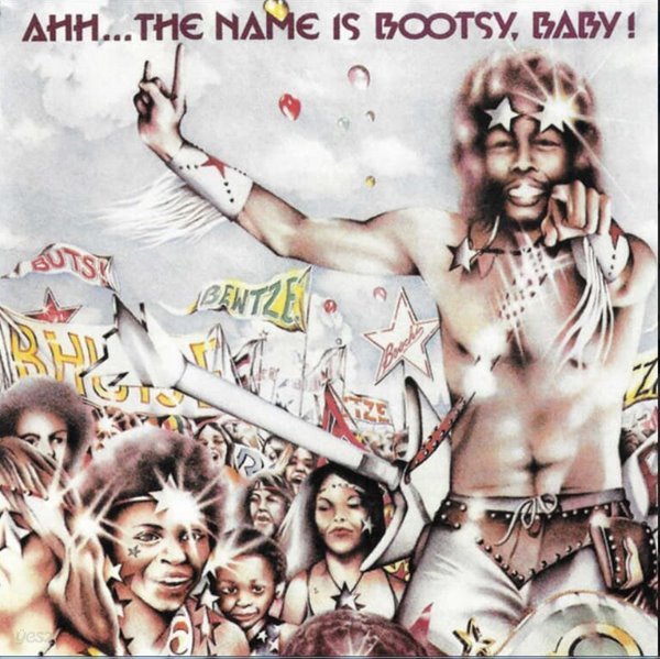 부치 콜린스 (Bootsy Collins) - Ahh...The Name Is Bootsy, Baby! (US발매)