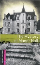 Oxford Bookworms Library: Starter: Mystery of Manor Hall
