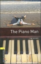 Oxford Bookworms Library 3/E 1: The Piano Man