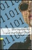 Oxford Bookworms Library 3/E 1: Shirley Homes and the Cyber Thief
