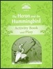 The Heron and Hummingbird Activity Book and Play