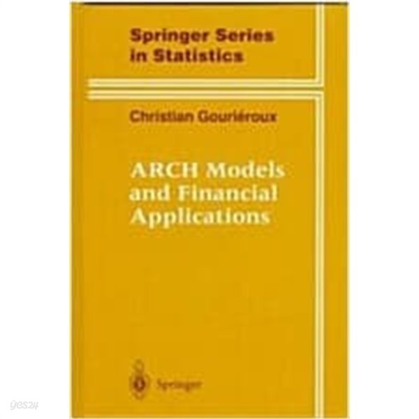 Arch Models and Financial Applications (Hardcover)