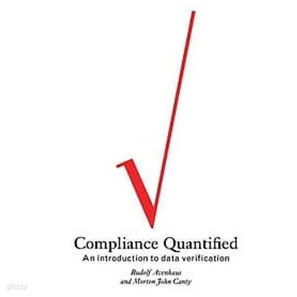 Compliance Quantified : An Introduction to Data Verification (Hardcover) 