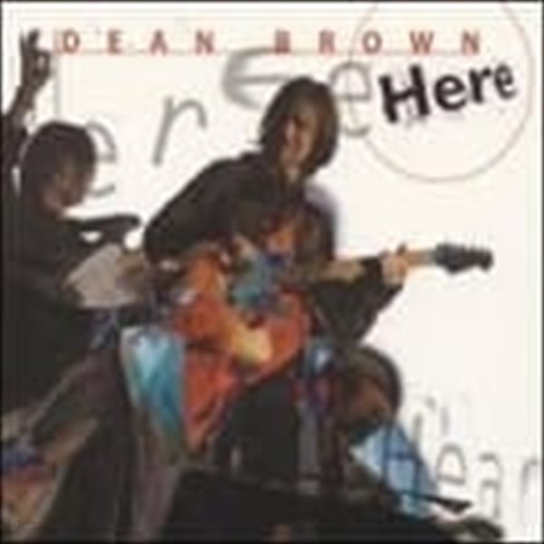 Dean Brown / Here (Digipack/수입)