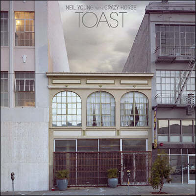 Neil Young & Crazy Horse (닐 영 & 크레이지 홀스) - Toast