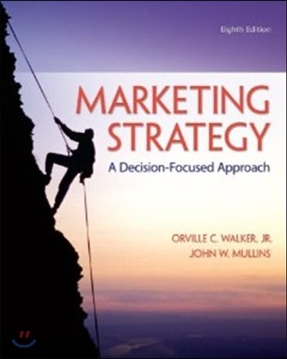 Marketing Strategy: A Decision-Focused Approach