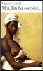Moi, Tituba Sorciere--: Noire de Salem