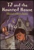 Tj and the Haunted House