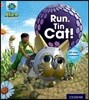 An Project X: Alien Adventures: Pink: Run, Tin Cat