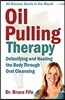 Oil Pulling Therapy