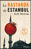 La Bastarda de Estambul / The Bastard of Istanbul