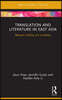 Translation and Literature in East Asia