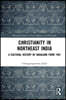 Christianity in Northeast India