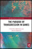 Paradox of Transgression in Games