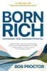 Born Rich: Maximizing Your Awesome Potential