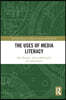 Uses of Media Literacy
