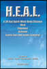 H.E.A.L. a 30 Day Spirit-Mind-Body Cleanse: Heal Empower Achieve Learn, Live and Leave a Legacy! 30 Days to Repent * Renew * Reinvigorate * Rejoice
