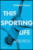 This Sporting Life