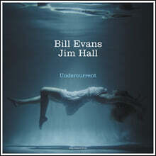 Bill Evans / Jim Hall (빌 에반스 / 짐 홀) - Undercurrent [화이트 컬러 LP]