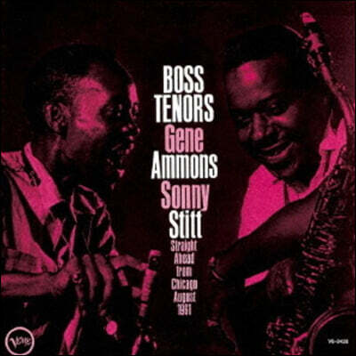 Gene Ammons / Sonny Stitt (진 애먼스 / 소니 스팃) - Boss Tenors: Straight Ahead From Chicago 1961