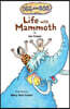 Life with Mammoth