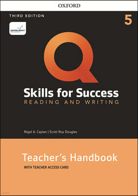 Q Skills for Success Reading and Writing 5 :  Teacher's handbook with Teacher Access Card,, 3/E