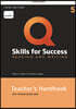 Q Skills for Success Reading and Writing 5 :  Teacher's handbook with Teacher Access Card,, 3/E