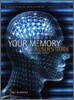 Your Memory : A User's Guide