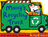 Maisy's Recycling Truck: (Garbage Truck-Shaped Board Book about Maisy the Mouse for Toddlers)