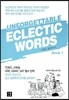 UNFORGETTABLE ECLECTIC WORDS 01