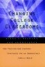 Changing College Classrooms