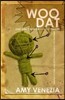 Woo DAT!: Bringing Back the Old School Way of Way of Wooing Into 21st Century Relationships