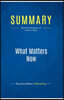 Summary: What Matters Now: Review and Analysis of Hamel's Book