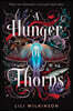 A Hunger of Thorns