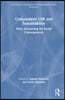 Comparative CSR and Sustainability