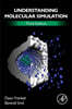 Understanding Molecular Simulation: From Algorithms to Applications