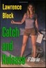 Catch and Release