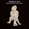 Spriguns (스프리건스) - Revel Weird And Wild