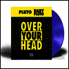 Future & Lil Uzi Vert - Over Your Head (7 Inch Colored Single LP)