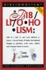 Biblioholism: The Literary Addiction