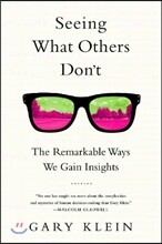 Seeing What Others Don't