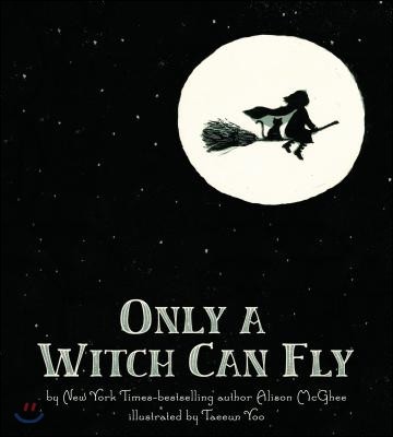 Only a Witch Can Fly