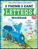 The Little Engine That Could: I Think I Can! Letters Workbook: Abcs, Pre-Writing, Colors, and More!
