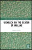Uisneach or the Center of Ireland