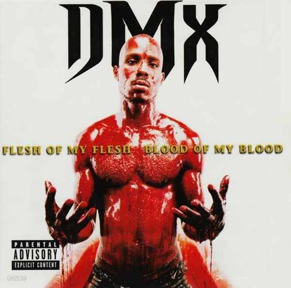 DMX  - Flesh Of My Flesh Blood Of My Blood  (US발매)