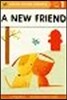 A New Friend