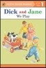 Dick and Jane: We Play
