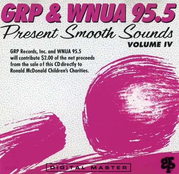 GRP &amp; WNUA 95.5 Present Smooth Sounds Volume IV