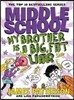 Middle School: My Brother is a Big Fat Liar: (Middle School 3)
